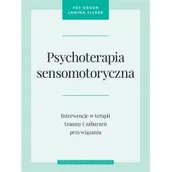 Książki medyczne - Psychoterapia sensomotoryczna - miniaturka - grafika 1
