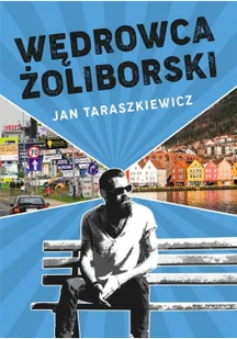 Wędrowca Żoliborski - Felietony i reportaże - miniaturka - grafika 3