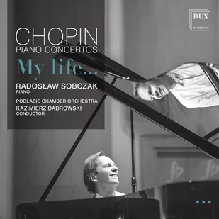 Chopin: Piano Concertos - Muzyka klasyczna Chopin: Piano Concertos - Muzyka klasyczna - miniaturka - grafika 1
