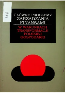 Główne problemy zarządzania finansami - Zarządzanie - miniaturka - grafika 1