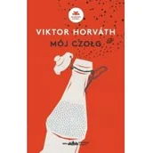 Historia Polski - Książkowe Klimaty Mój czołg Viktor Horváth - miniaturka - grafika 1