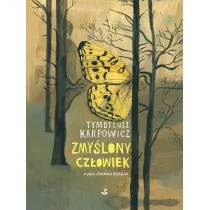 Zmyślony człowiek Tymoteusz Karpowicz - Proza - miniaturka - grafika 1