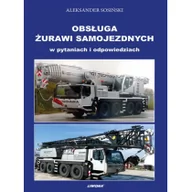 Poradniki psychologiczne - Obsługa żurawi samojezdnych w pytaniach i odpowiedziach Aleksander Sosiński - miniaturka - grafika 1