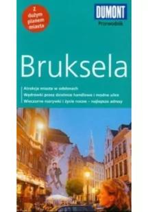 DuMont Bruksela. Przewodnik DuMont z dużym planem miasta - Graf Margarete, Tiburzy Reinhard - Przewodniki DuMont Bruksela. Przewodnik DuMont z dużym planem miasta - Graf Margarete, Tiburzy Reinhard - Przewodniki - miniaturka - grafika 2