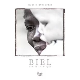 Biel. Notatki z Afryki - Audiobooki - literatura faktu - miniaturka - grafika 1