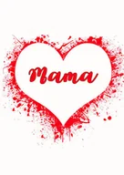 Plakaty - Plakat, Mama, serce, 50x70 cm - miniaturka - grafika 1