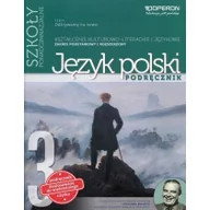 Podręczniki dla liceum - Operon Język polski Odkrywamy na nowo LO kl.1-3 podręcznik cz.3 / zakres podstawowy i rozszerzony / CYKL WIELOLETNI  - Donata Dominik-Stawicka - miniaturka - grafika 1