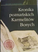 Książki o kulturze i sztuce - Kronika poznańskich Karmelitów Bosych - miniaturka - grafika 1