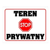 Tablice BHP - Tablica PVC 300x240 Teren prywatny - miniaturka - grafika 1