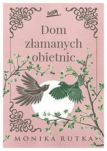 Dom złamanych obietnic - Literatura obyczajowa - miniaturka - grafika 1