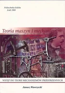 Technika - Teoria maszyn i mechanizmów. Wstęp do teorii mechanizmów przestrzennych - miniaturka - grafika 1