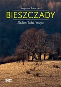 Felietony i reportaże - Bieszczady. Śladami ludzi i miejsc - miniaturka - grafika 1