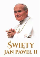 Felietony i reportaże - Święty Jan Paweł II - miniaturka - grafika 1