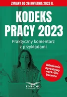 E-booki - prawo - Kodeks pracy 2023. Praktyczny komentarz z przykładami. Zmiany od 26 kwietnia - miniaturka - grafika 1