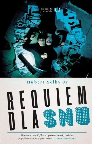 niebieska studnia Hubert Selby Jr Requiem dla snu