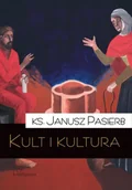 Książki o kulturze i sztuce - Kult i kultura - Janusz Pasierb - miniaturka - grafika 1