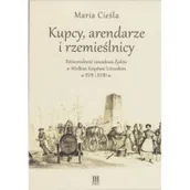 Historia świata - Kupcy arendarze i rzemieślnicy Maria Cieśla - miniaturka - grafika 1
