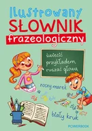 Literatura popularno naukowa dla młodzieży - Ilustrowany słownik frazeologiczny - miniaturka - grafika 1