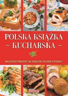 Polska książka kucharska - Kuchnia polska - miniaturka - grafika 1