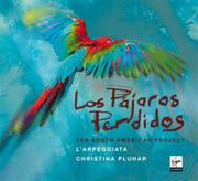 Muzyka klasyczna - Los Pajaros Perdidos Christina Pluhar - miniaturka - grafika 1