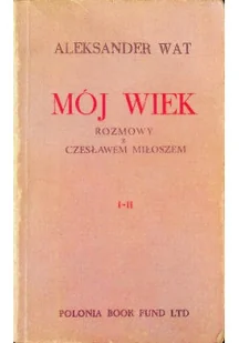 Mój wiek. Rozmowy z Czesławem Miłoszem - Biografie i autobiografie - miniaturka - grafika 1