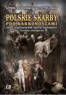 CB Krzysztof Urban Polskie skarby pod Karkonoszami - Historia Polski - miniaturka - grafika 2