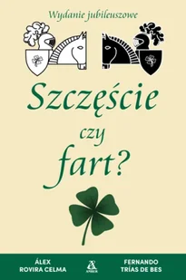 Szczęście czy fart? - Fernando Trías De Bes - Poradniki hobbystyczne - miniaturka - grafika 1