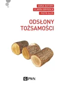Historia Polski - Odsłony tożsamości - Brygoła Elwira, Batory Anna, Piotr Oleś - miniaturka - grafika 1
