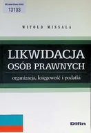 Biznes - Likwidacja osób prawnych. Organizacja, księgowość i podatki - miniaturka - grafika 1