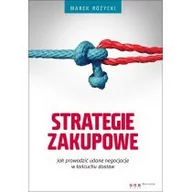 Ekonomia - Helion Strategie zakupowe Jak prowadzić udane negocjacje w łańcuchu dostaw - Marek Różycki - miniaturka - grafika 1