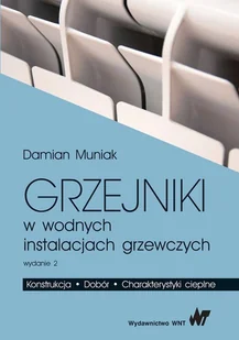 Grzejniki w wodnych instalacjach grzewczych Muniak Damian Piotr - Nauka - miniaturka - grafika 1
