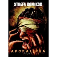 Komiksy dla dorosłych - Robert Zaręba Strefa Komiksu T.11 Apokalipsa cz.2 praca zbiorowa - miniaturka - grafika 1