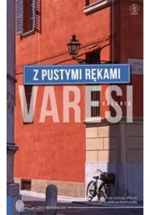 Z pustymi rękami - Varesi Valerio - Kryminały - miniaturka - grafika 2