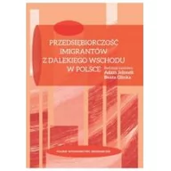 Ekonomia - Przedsiębiorczość imigrantów z Dalekiego Wschodu w Polsce - miniaturka - grafika 1