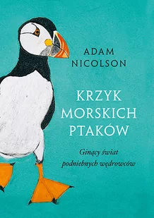 Krzyk morskich ptaków - Felietony i reportaże - miniaturka - grafika 1