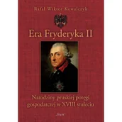Historia świata - Era Fryderyka II Kowalczyk Rafał Wiktor - miniaturka - grafika 1
