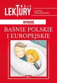 Książki edukacyjne - Wybrane baśnie polskie i europejskie. Twoje lektury - miniaturka - grafika 1