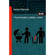 Filozofia i socjologia - Psychoanaliza, polityka, utopia - miniaturka - grafika 1