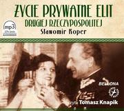 Audiobooki - historia - Bellona Życie prywatne elit Drugiej Rzeczypospolitej Książka audio MP3 Sławomir Koper - miniaturka - grafika 1