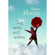 Powieści i opowiadania - Trzy metry nad niebem - miniaturka - grafika 1