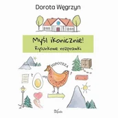 Pedagogika i dydaktyka - Myśl ikonicznie! Rysunkowe rozprawki - miniaturka - grafika 1