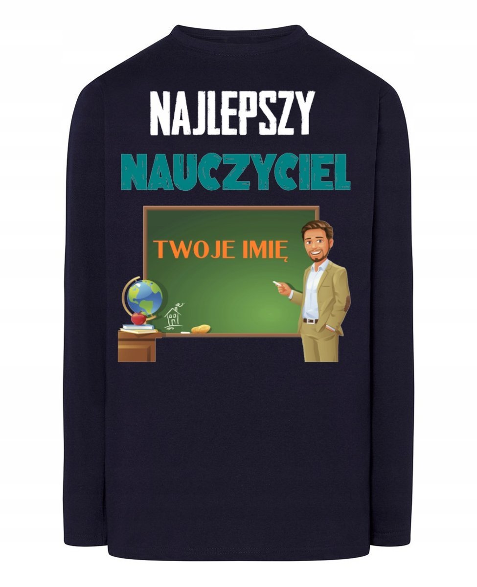 Longsleeve Najlepszy Nauczyciel Imię r.4XL