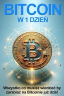 E-booki - biznes i ekonomia - Bitcoin w 1 dzień. Wszystko co musisz wiedzieć by zacząć zarabiać na Bitcoinie już dziś - miniaturka - grafika 1
