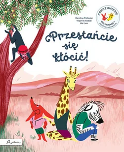 Papilon Przestańcie się kłócić! Porozumienie bez Przemocy objaśnione dzieciom - Psychologia - miniaturka - grafika 3