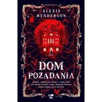 Dom pożądania - Horror, fantastyka grozy - miniaturka - grafika 1
