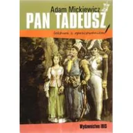 Lektury gimnazjum - Pan Tadeusz lektura z opracowaniem) Mickiewicz Adam - miniaturka - grafika 1