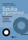 E-booki - nauka - Sztuka argumentacji. Rozszerzone ćwiczenia w badaniu argumentów - miniaturka - grafika 1
