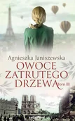 E-booki - literatura obca - Owoce zatrutego drzewa. Tom 3 - miniaturka - grafika 1