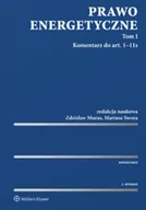 Prawo - Wolters Kluwer Prawo energetyczne Komentarz - Zdzisław Muras, Mariusz Swora - miniaturka - grafika 1