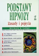 Podręczniki dla szkół wyższych - Podstawy hipnozy. Zasady i pojęcia - miniaturka - grafika 1